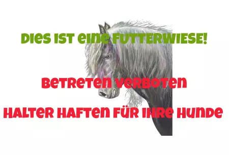 Warnschild Zutritt verbotenWarnung - Zutritt verboten Dies ist eine Futterwiese! Betreten verboten Bild